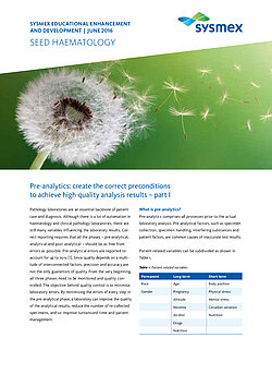 SEED: Pre-analytics create the correct preconditions to achieve high-quality analysis results part I